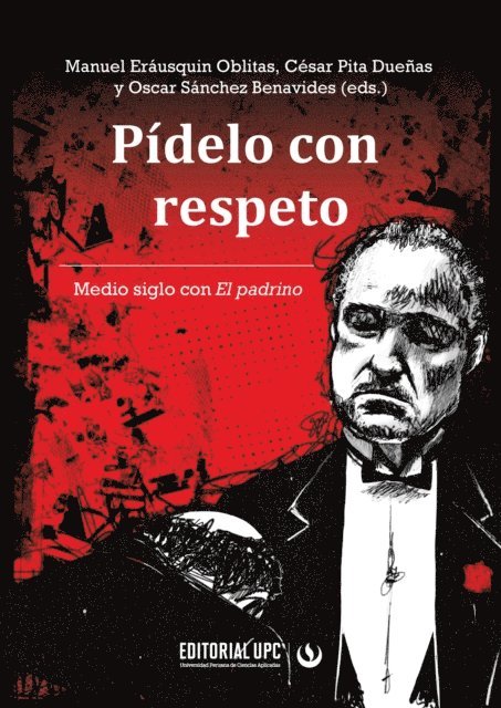 Oscar Sanchez Benavides, Cesar Pita Duenas, Manuel Erausquin Oblitas - Pídelo con respeto, E-bok