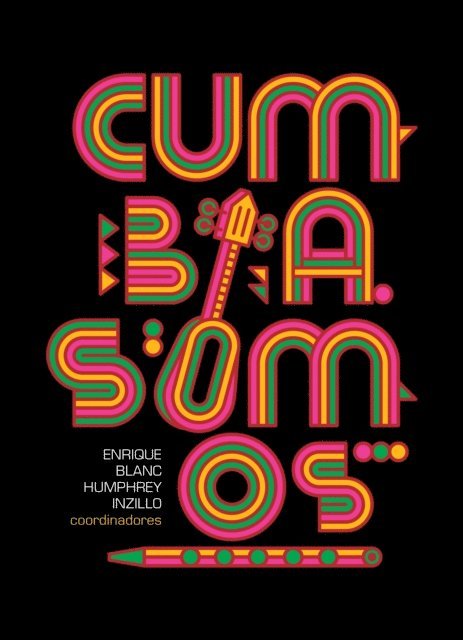 Nicolas Adolfo Inzillo, Enrique Blanc Rojas - Cumbia somos, E-bok