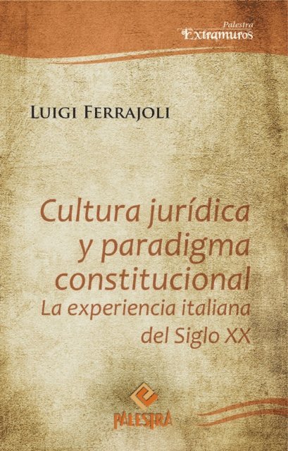 Luigi Ferrajoli - Cultura jurídica y paradigma constitucional, E-bok
