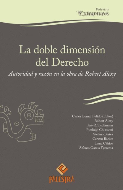 Carlos Bernal-Pulido - La doble dimensión del Derecho, E-bok