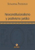 Neoconstitucionalismo y positivismo juridico