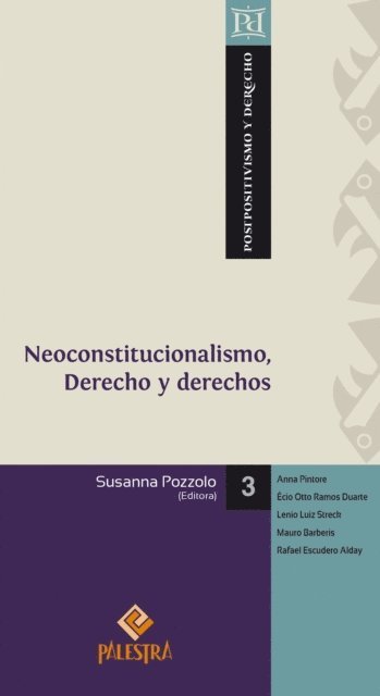 Susanna Pozzolo - Neoconstitucionalismo, Derecho y derechos, E-bok