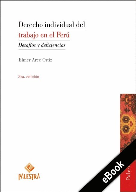 Elmer Arce - Derecho individual del trabajo en el Perú, E-bok