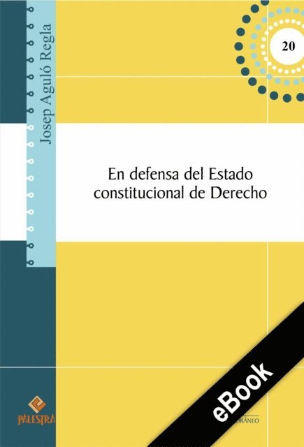 Josep Aguilo-Regla - En defensa del Estado constitucional de Derecho, E-bok