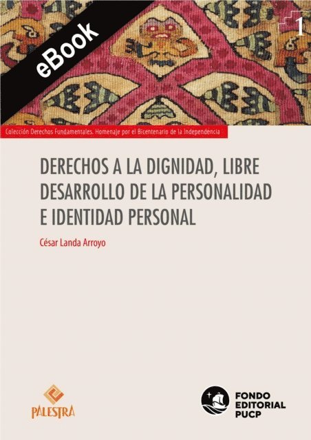 Cesar Landa - Derechos a la dignidad, libre desarrollo de la personalidad e identidad personal, E-bok