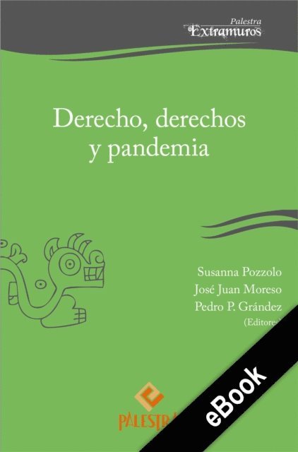 Pedro Grandez, Jose-Juan Moreso, Susanna Pozzolo - Derecho, derechos y pandemia, E-bok