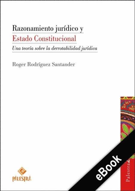 Roger Rodriguez - Razonamiento jurídico y Estado Constitucional, E-bok