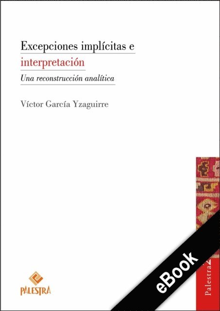 Victor Garcia Yzaguirre - Excepciones implícitas e interpretación, E-bok