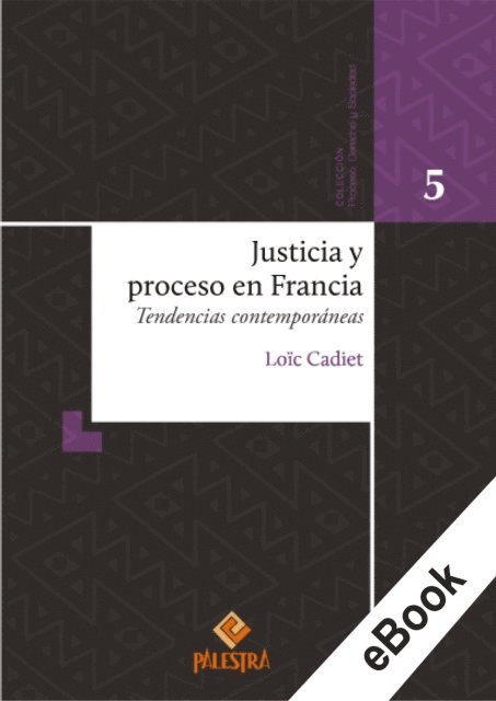 Loic Cadiet - Justicia y proceso en Francia, E-bok