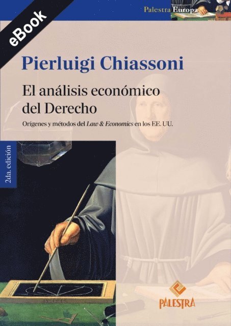 Pierluigi Chiassoni - El analisis economico del Derecho, E-bok