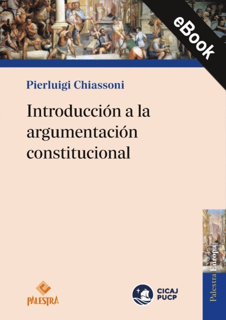 Pierluigi Chiassoni - Introducción a la argumentación constitucional, E-bok