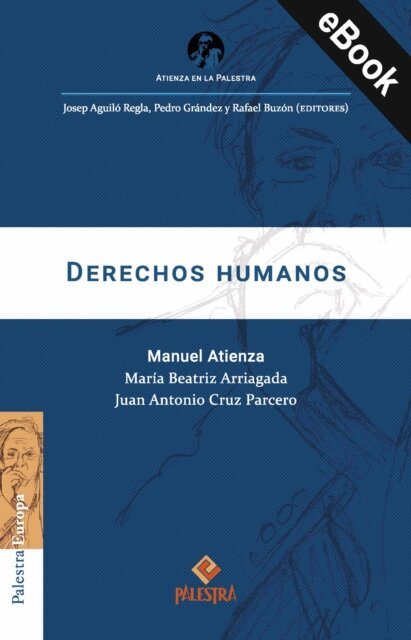Juan Antonio Cruz Parcero, Maria Beatriz Arriagada, Manuel Atienza - Derechos humanos, E-bok