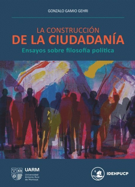 Gonzalo Gamio Gehri - La construcción de la ciudadanía, E-bok