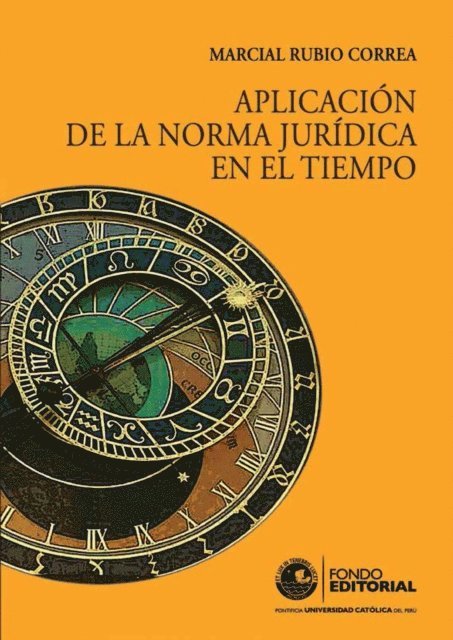 Marcial Rubio - Aplicación de la norma jurídica en el tiempo, E-bok