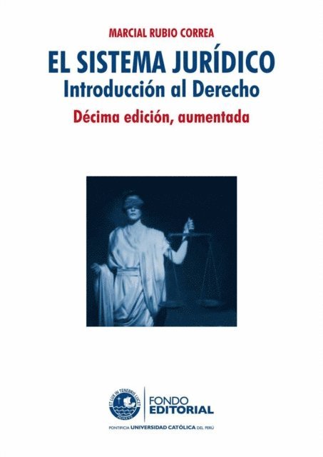 Marcial Rubio - El sistema juridico, E-bok