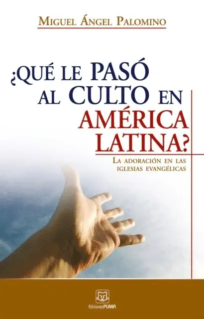 MIguel A. Palomino - ¿Qué le pasó al culto en América Latina?, E-bok. Tillgänglighet: Lägg i varukorg