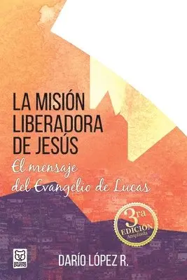 Darío López - Mision Liberadora de Jesús, Häftad. Tillgänglighet: Lägg i varukorg