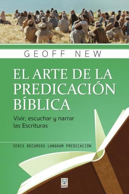 Geoff New - El arte de la predicación bíblica, E-bok