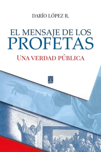 Dario Lopez - El mensaje de los profetas, E-bok. Tillgänglighet: Lägg i varukorg