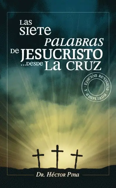 Hector Pina - Las siete palabras de Jesucristo desde la cruz, E-bok. Tillgänglighet: Lägg i varukorg