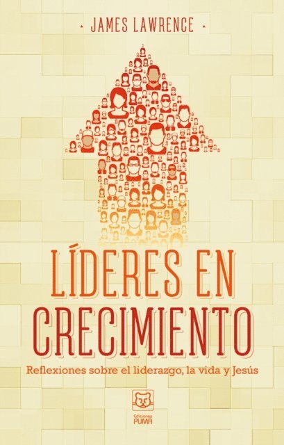 James Lawrence - Líderes en crecimiento, E-bok