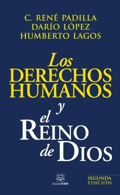 Humberto Lagos, Dario Lopez, Rene Padill - Los derechos humanos y el Reino de Dios, E-bok. Tillgänglighet: Lägg i varukorg