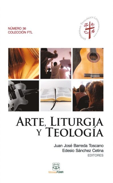 Edesio Sanchez, Juan Jose Barreda - Arte, liturgia y teología, E-bok