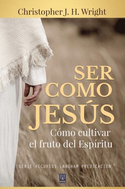 Christopher J. H. Wright - Ser como Jesús, E-bok