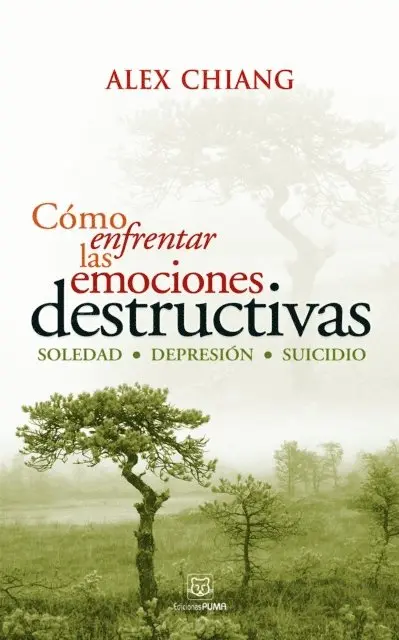 Alex Chiang - Cómo enfrentar las emociones destructivas, E-bok. Tillgänglighet: Lägg i varukorg