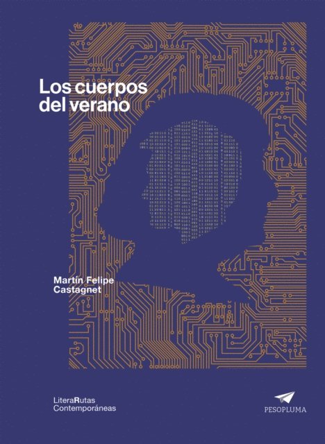 Martin Felipe Castagnet - Los cuerpos del verano, E-bok