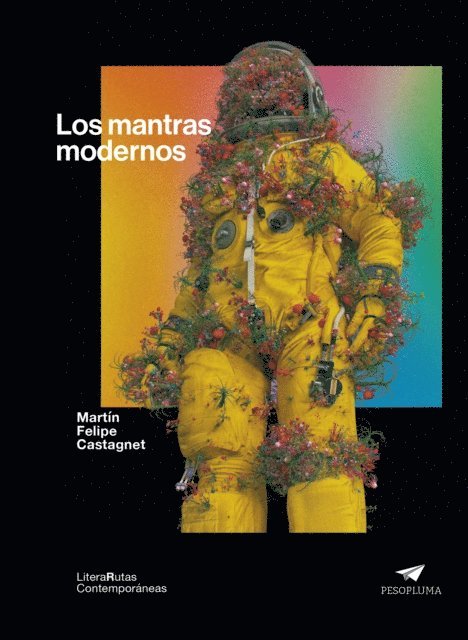 Martin Felipe Castagnet, Daniel Salvo - Los mantras modernos, E-bok
