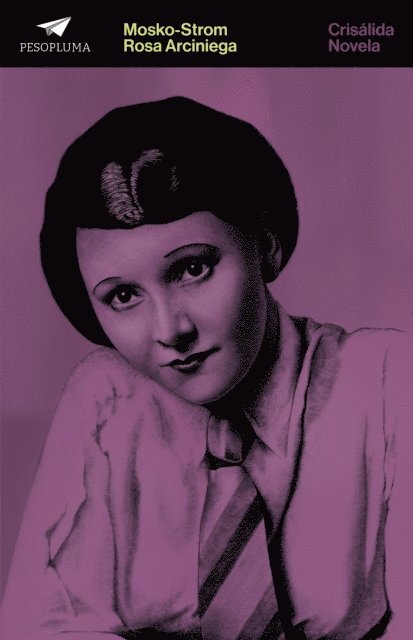 Rosa Arciniega, Inmaculada Lergo - Mosko-Strom, E-bok