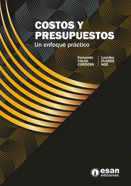 Lourdes Flores Noe, Fernando Calvo Cordova - Costos y presupuestos, E-bok