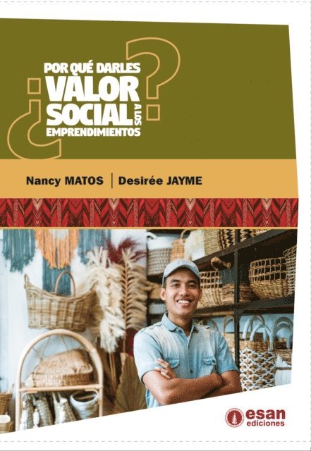 Desiree Jayme, Nancy Matos - ¿Por qué darles valor social a los emprendimientos?, E-bok