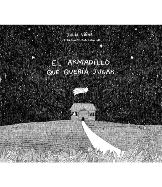 Julia Vinas, Lucia Coz - El armadillo que quería jugar, E-bok. Tillgänglighet: Lägg i varukorg