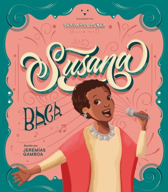 Jeremias Gamboa - Peruanos Power: Susana Baca, E-bok