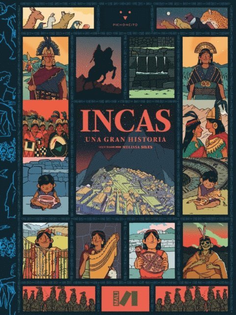 Ricardo Kusunoki, Patricia Villanueva, Cecilia Pardo, Julio Rucabado, Yesenia Silva - Incas: Una gran historia, E-bok
