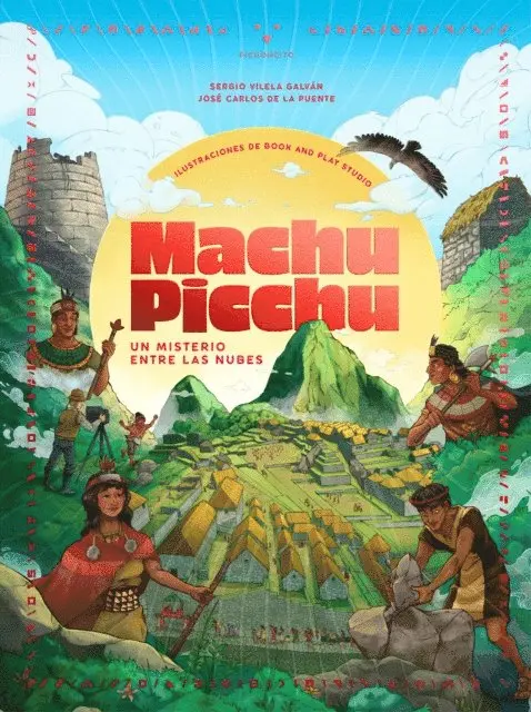 Sergio Vilela Galvan, Jose Carlos De la Puente - Machu Picchu. Un misterio entre las nubes, E-bok. Tillgänglighet: Lägg i varukorg