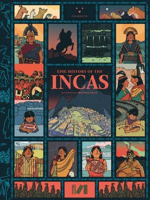 Yesenia Silva, Ricardo Kusunoki - Epic History of the Incas, Inbunden