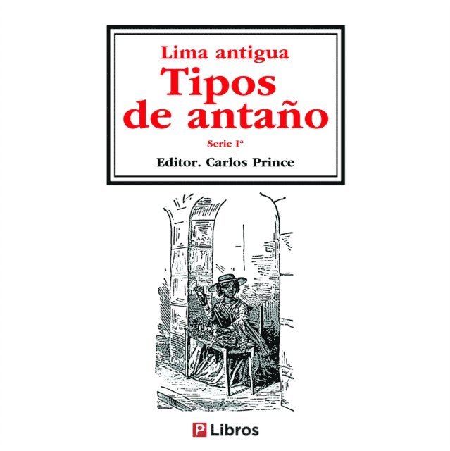 Anonimo - Lima Antigua 1, E-bok