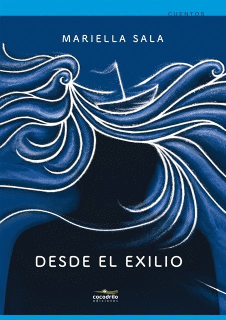 Mariella Sala - Desde el exilio, E-bok