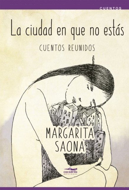 Margarita Saona - La ciudad en que no estás, E-bok