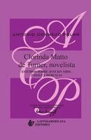 Antonio Cornejo Polar - Clorinda Matto de Turner, novelista. Estudios sobre Aves sin nido, Índole y herencia., Övrigt