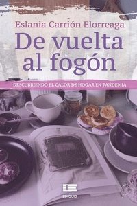 De vuelta al fogn: Descubriendo el calor de hogar en pandemia