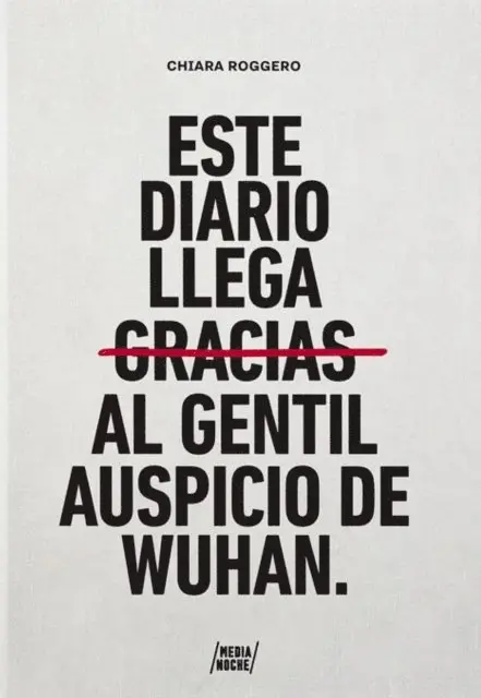 Chiara Roggero - Este diario llega gracias al gentil auspicio de Wuhan, E-bok. Tillgänglighet: Lägg i varukorg