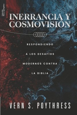 Vern S Poythress, Vern S. Poythress - Inerrancia y Cosmovision, Häftad