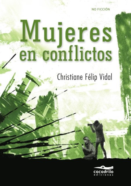 Christiane Felip Vidal - Mujeres en conflictos, E-bok