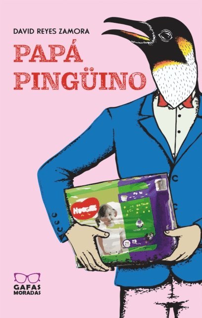 David Reyes - Papá pingüino, E-bok
