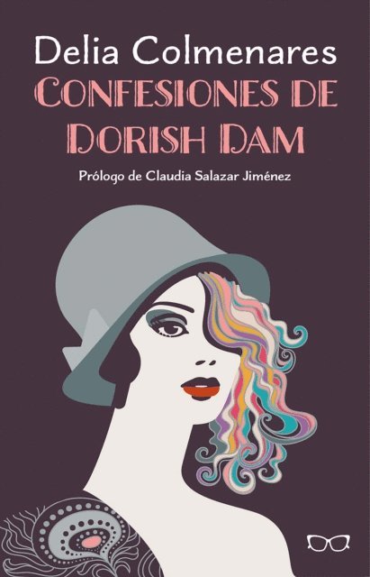 Delia Colmenares - Confesiones de Dorish Dam, E-bok
