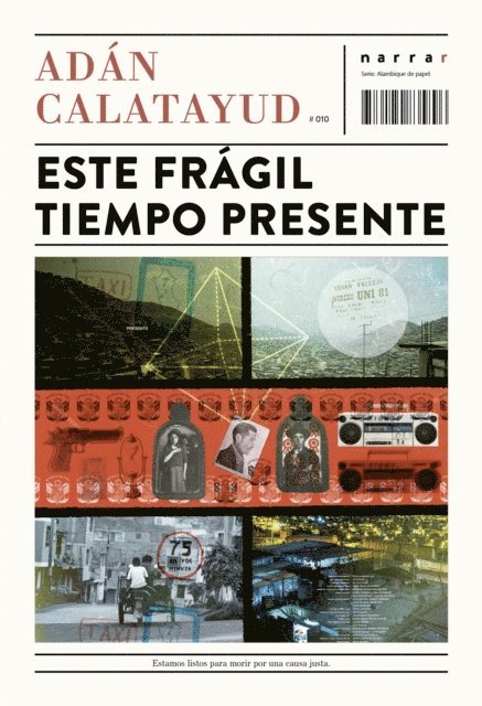 Adan Calatayud Espinoza - Este frágil tiempo presente, E-bok